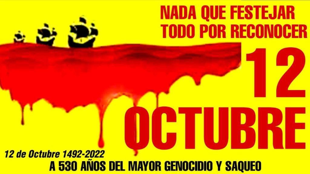 12 de octubre nada que festejar todo por reconocer